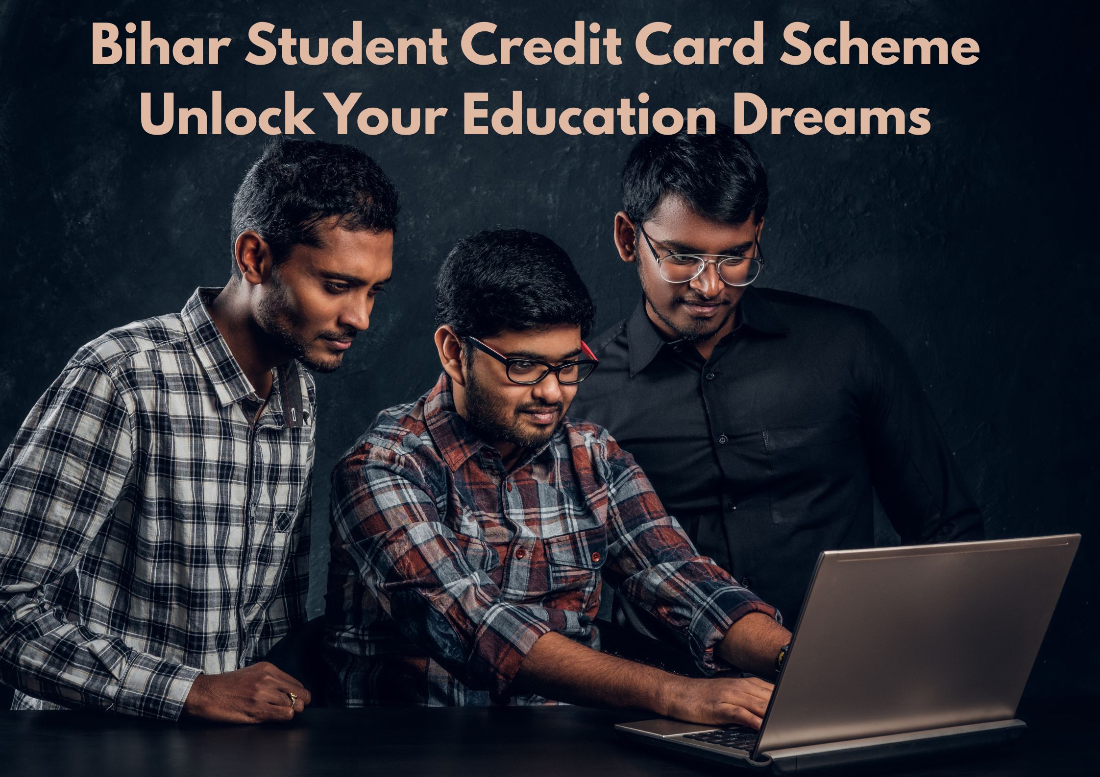 Bihar Student Credit Card Scheme: Unlock Your Education Dreams