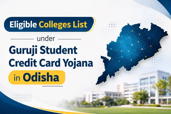 Eligible Colleges List under Guruji Student Credit Card Yojana in Odisha